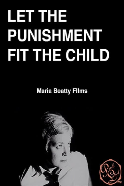 Poster for Let the Punishment Fit the Child