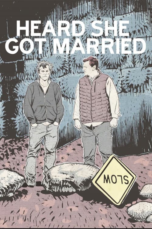 Poster for Heard She Got Married