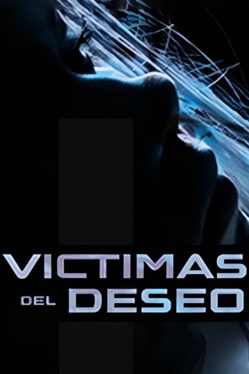 Poster for Víctimas del deseo
