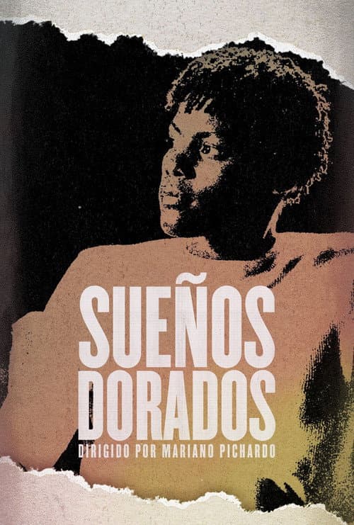 Poster for Sueños Dorados