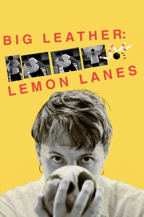 Poster for Big Leather: Lemon Lanes