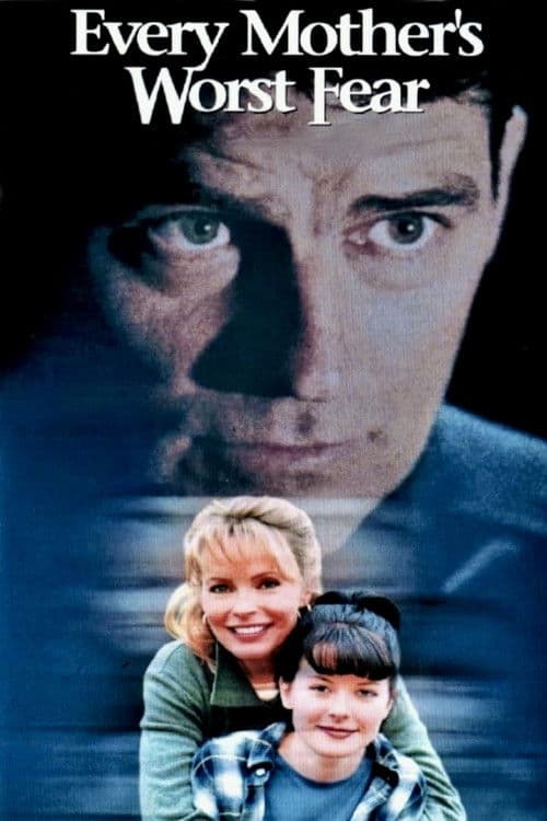 Poster for Every Mother's Worst Fear