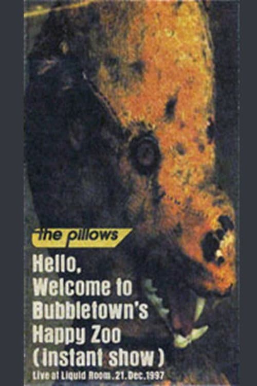 Poster for Hello, Welcome to Bubbletown's Happy Zoo