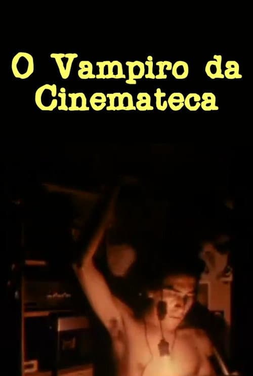 Poster for The Vampire of the Cinematheque