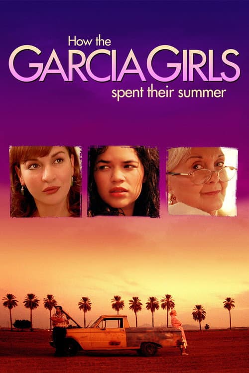 Постер до фільму «How the Garcia Girls Spent Their Summer»