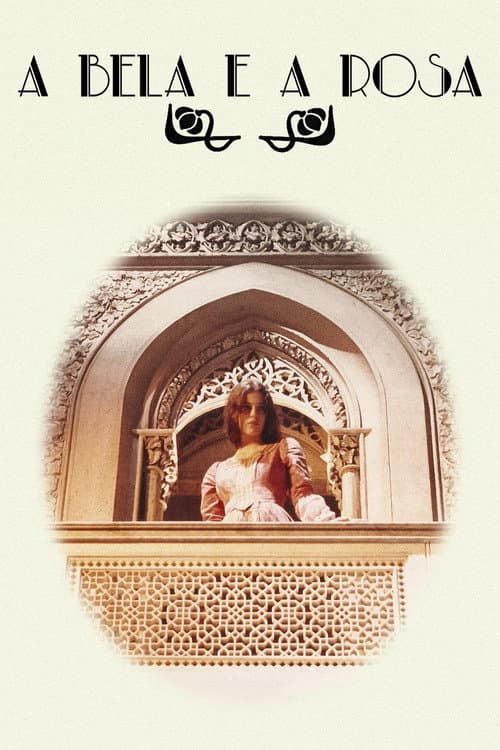 Poster for A Bela e a Rosa