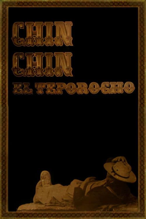 Poster for Chin Chin el teporocho