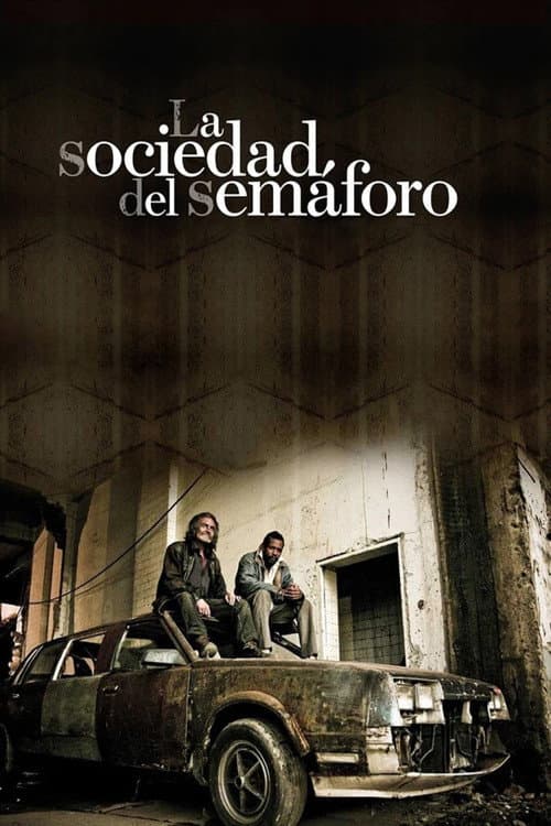 Poster for La sociedad del semáforo