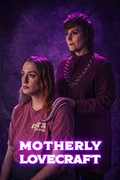 Poster for Motherly Lovecraft