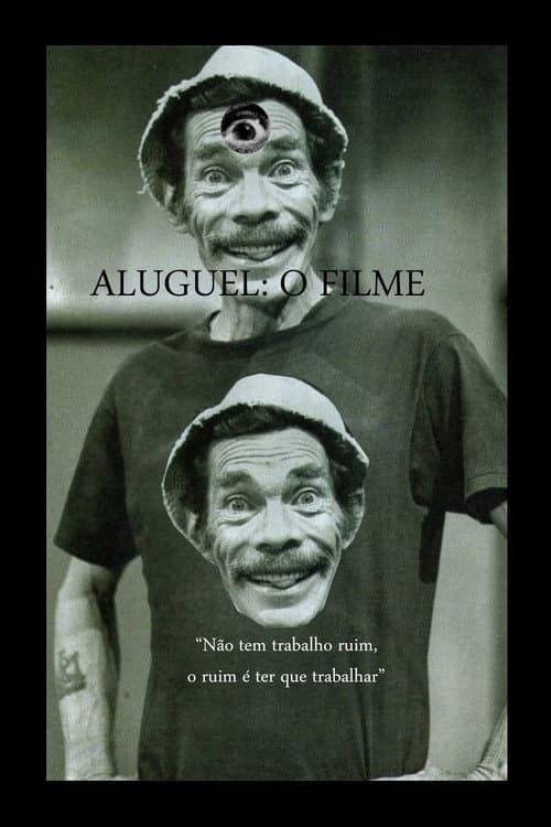 Poster for Aluguel: O Filme