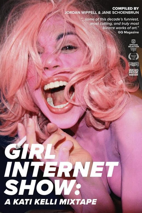 Poster for Girl Internet Show: A Kati Kelli Mixtape