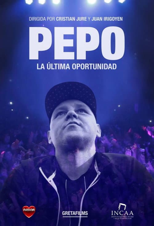 Poster for Pepo: La última oportunidad