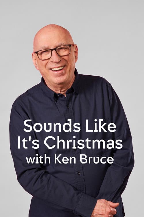 Постер до фільму «Sounds Like It's Christmas with Ken Bruce»