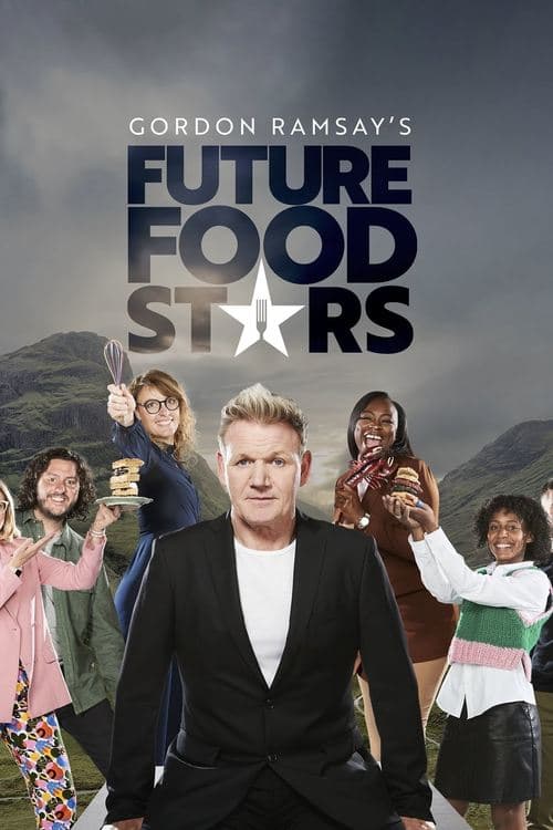 Poster for Gordon Ramsay's Future Food Stars