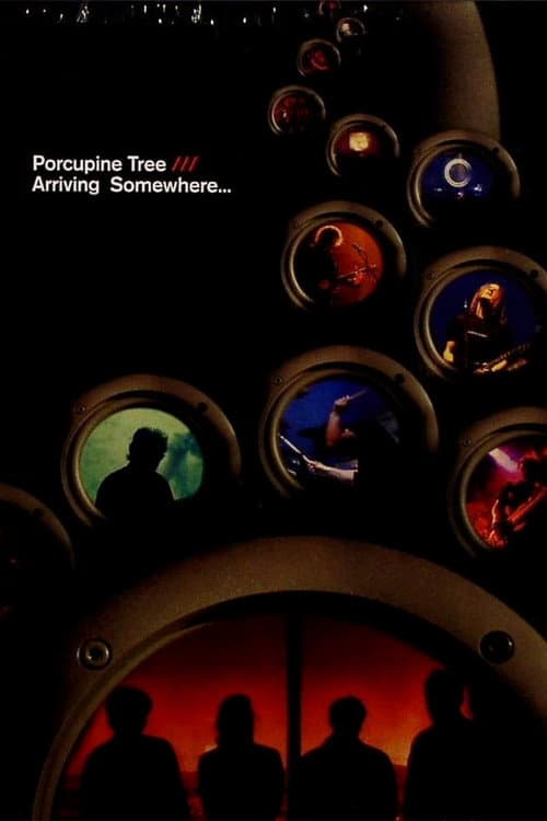 Poster for Porcupine Tree: Arriving Somewhere...