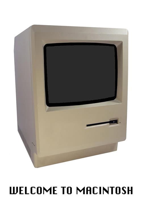 Poster for Welcome to Macintosh
