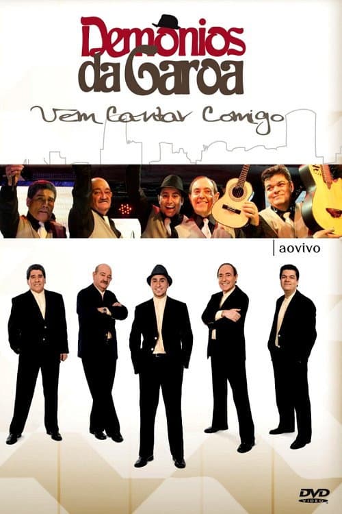 Poster for Demônios da Garoa: Vem Cantar Comigo