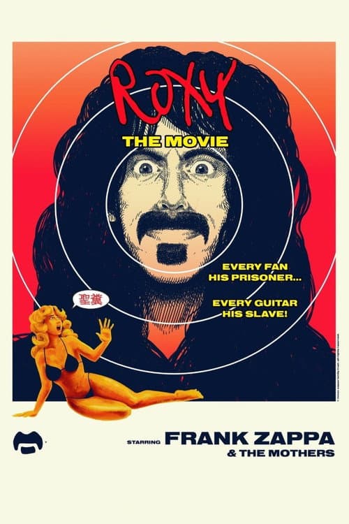Постер до фільму «Frank Zappa & The Mothers: Roxy: The Movie»