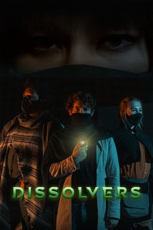 Poster for Dissolvers