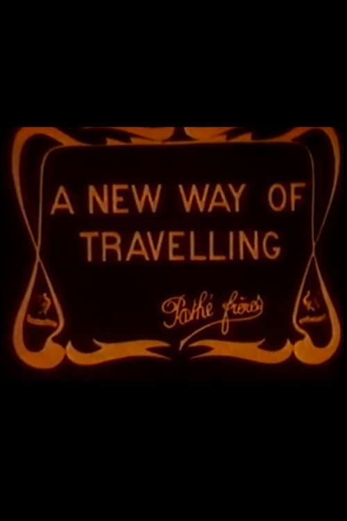 Poster for A New Way of Traveling