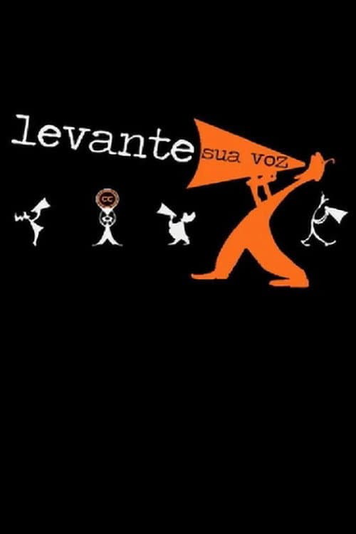 Poster for Levante Sua Voz
