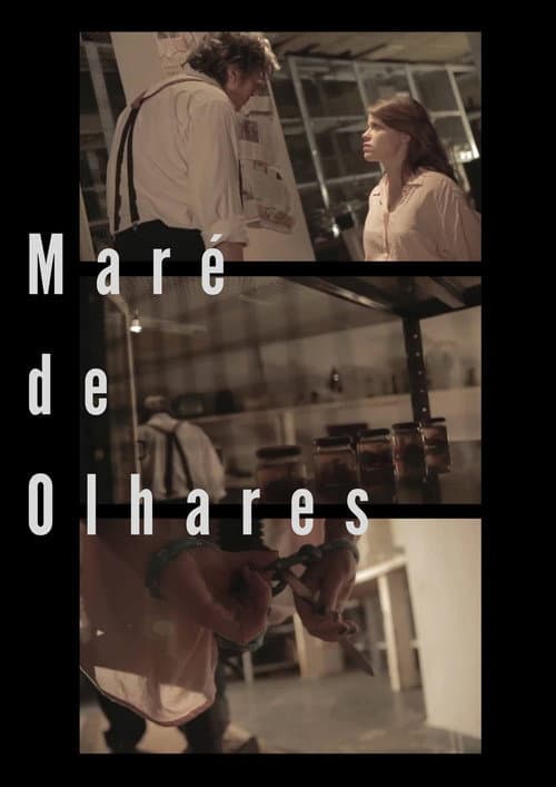 Poster for Maré de Olhares