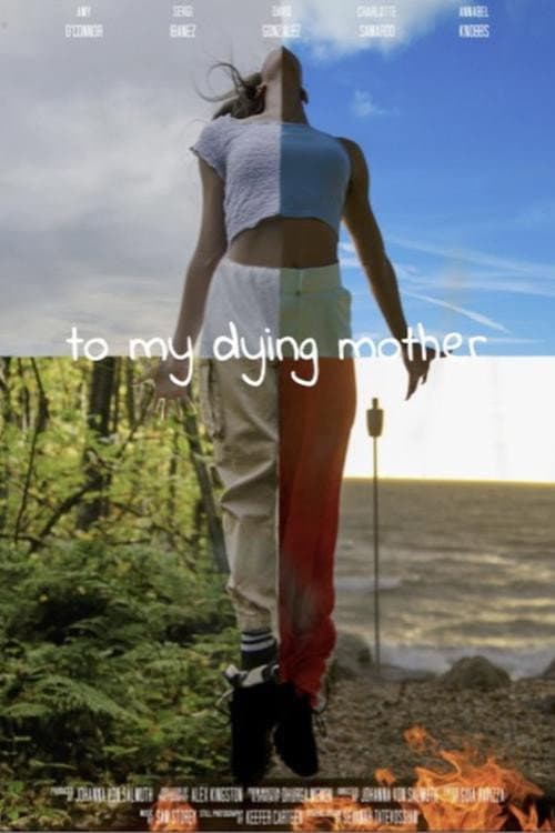 Poster for To My Dying Mother