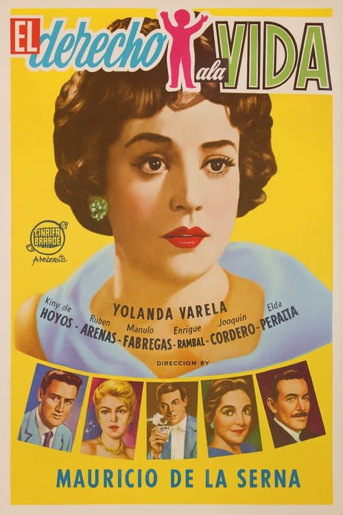 Poster for El derecho a la vida