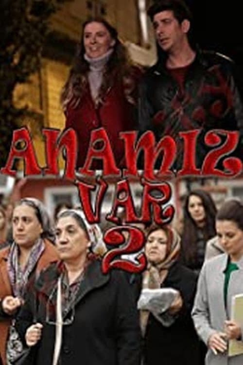 Poster for Anamız Var 2