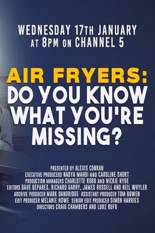 Poster for Air Fryers: Do You Know What You’re Missing?