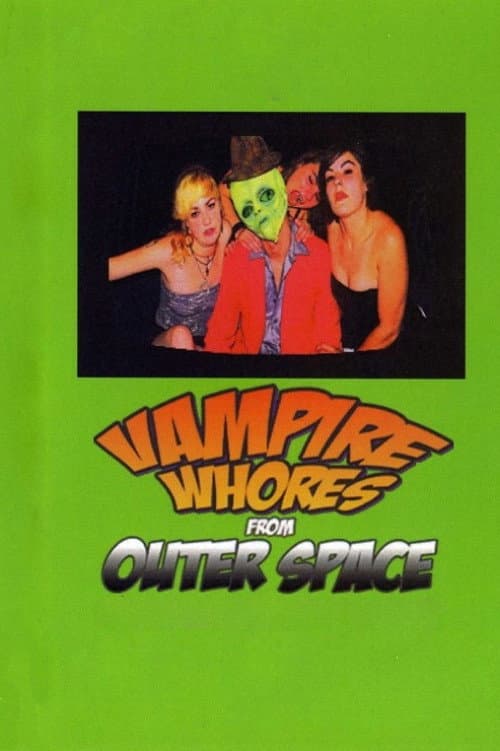 Poster for Vampire Whores from Outer Space