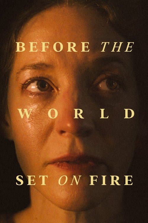 Poster for Before the World Set on Fire