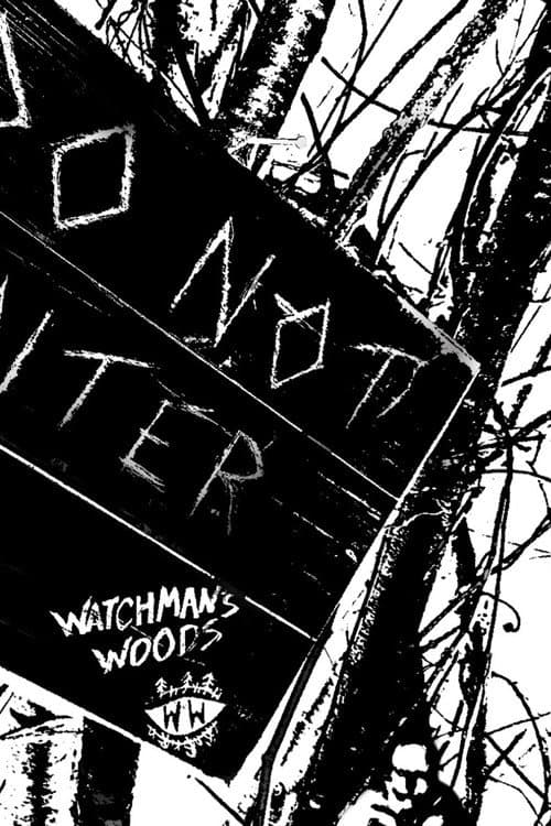 Poster for Watchman's Woods