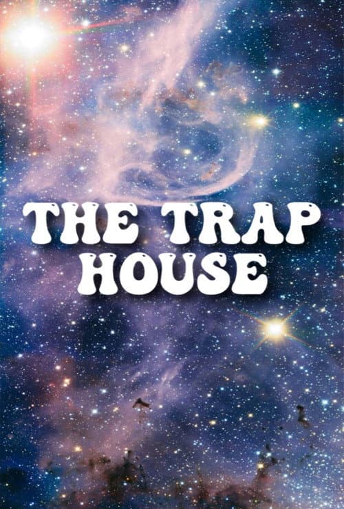 Poster for The Trap House