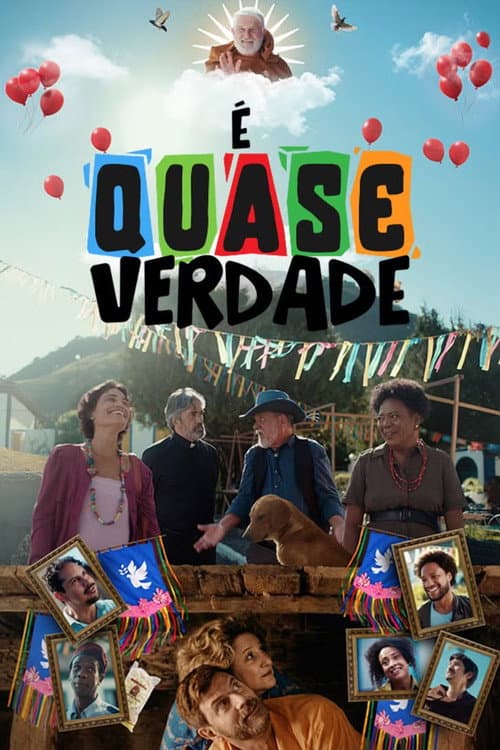 Poster for É Quase Verdade