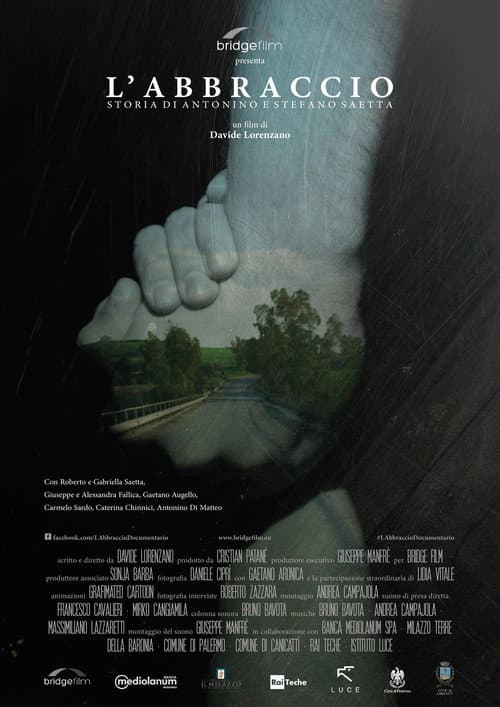 Poster for L'abbraccio - Storia di Antonino e Stefano Saetta