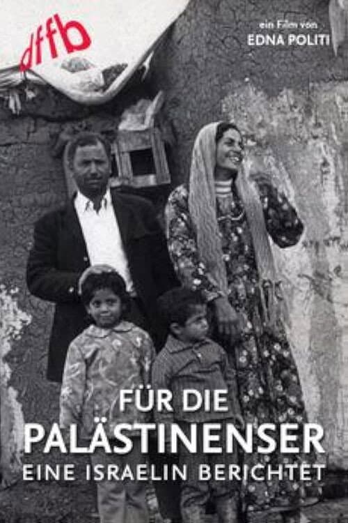 Poster for For the Palestinians: An Israeli Woman Reports
