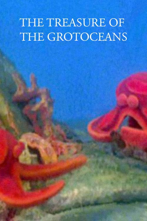 Poster for The Treasure of the Grotoceans