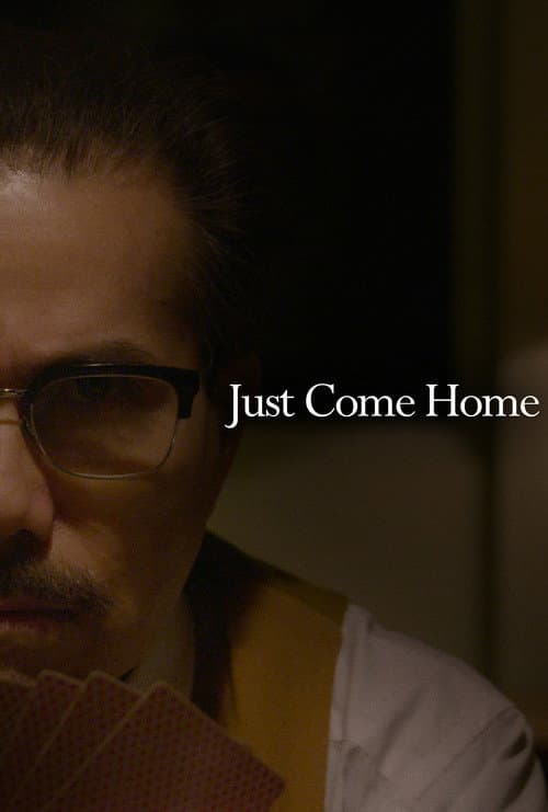 Poster for Just Come Home