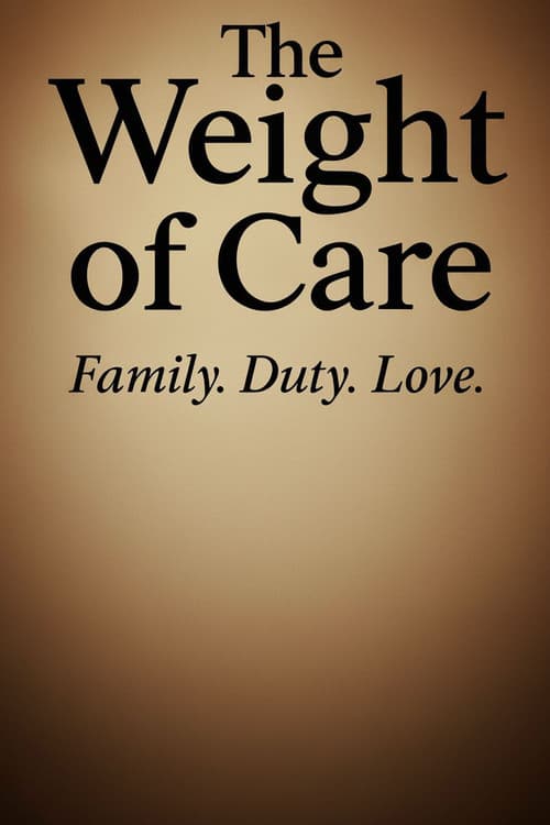 Poster for The Weight of Care