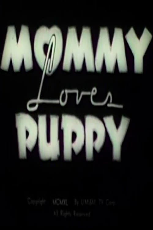 Poster for Mommy Loves Puppy