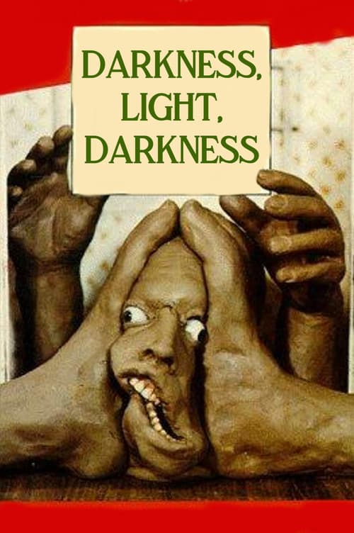 Poster for Darkness, Light, Darkness