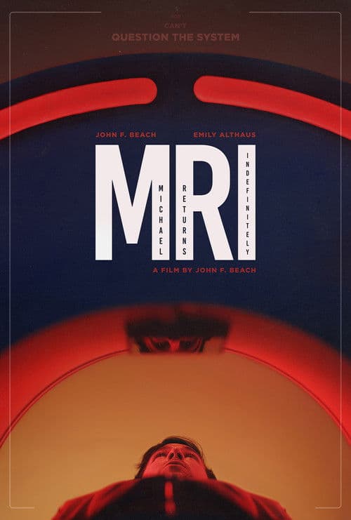 Poster for M.R.I. (or, Michael Returns Indefinitely)
