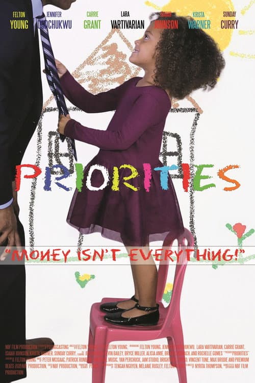 Poster for Priorities Chapter One: Money Isn't Everything