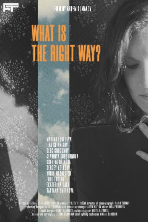 Poster for What Is The Right Way?