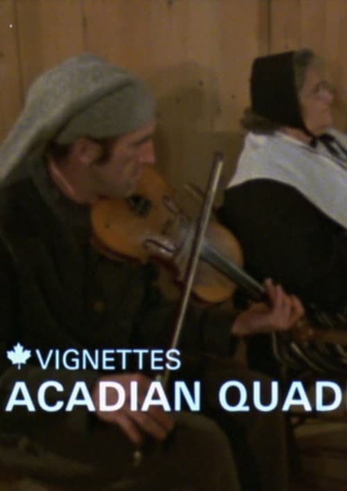 Poster for Canada Vignettes: Acadian Quadrille