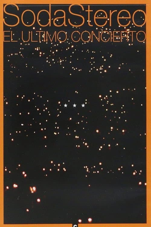 Poster for Soda Stereo: The Last Concert