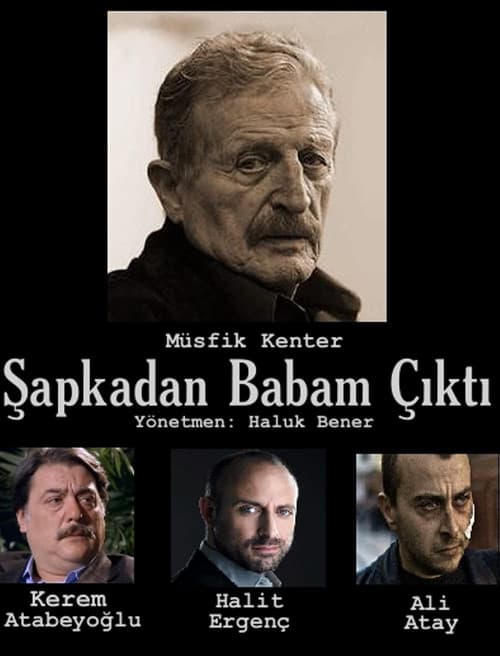 Poster for Şapkadan Babam Çıktı