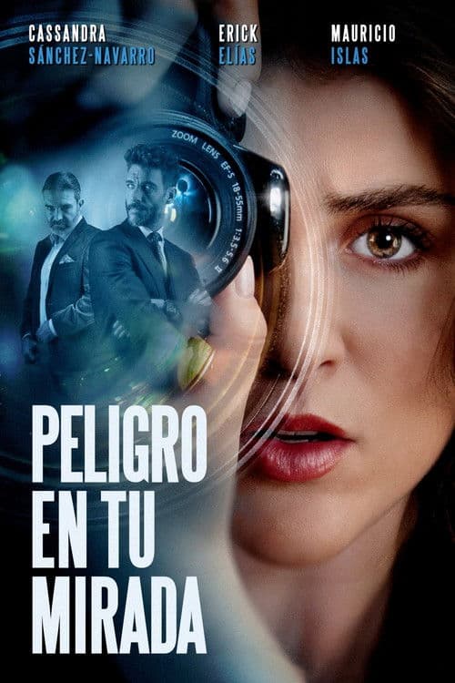 Poster for Peligro en tu mirada