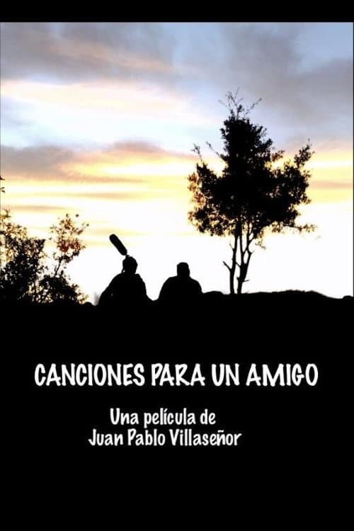 Poster for Canciones para un amigo